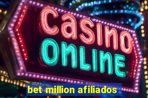 bet million afiliados